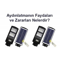 Aydınlatmanın Faydaları ve Aydınlatmanın Zararları Nelerdir?