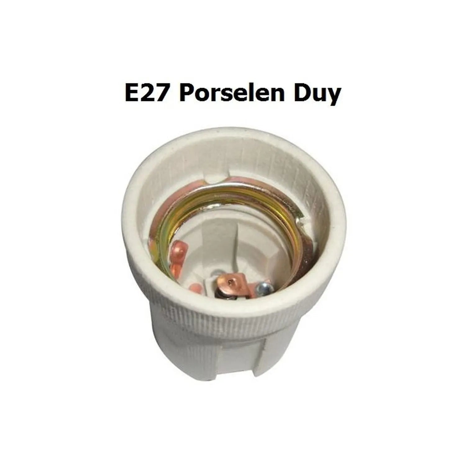 E27 Porselen Duy